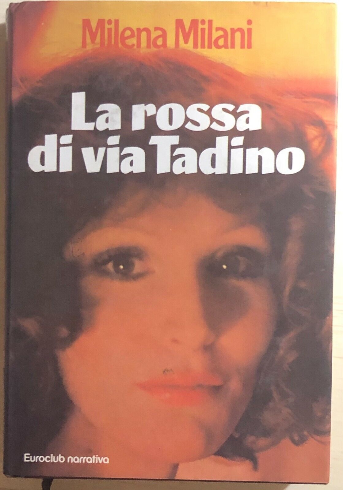La rossa di via Tadino di Milena Milani, 1980, Euroclub