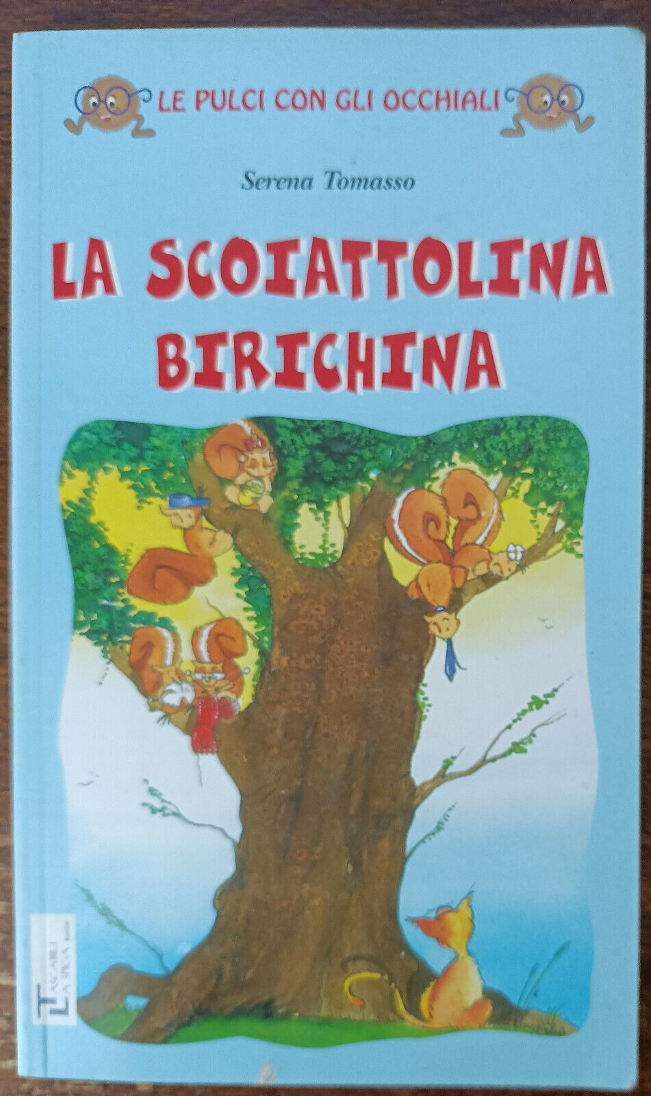 La scoiattolina birichina - Serena Tommasi - La spiga, 1997 - A