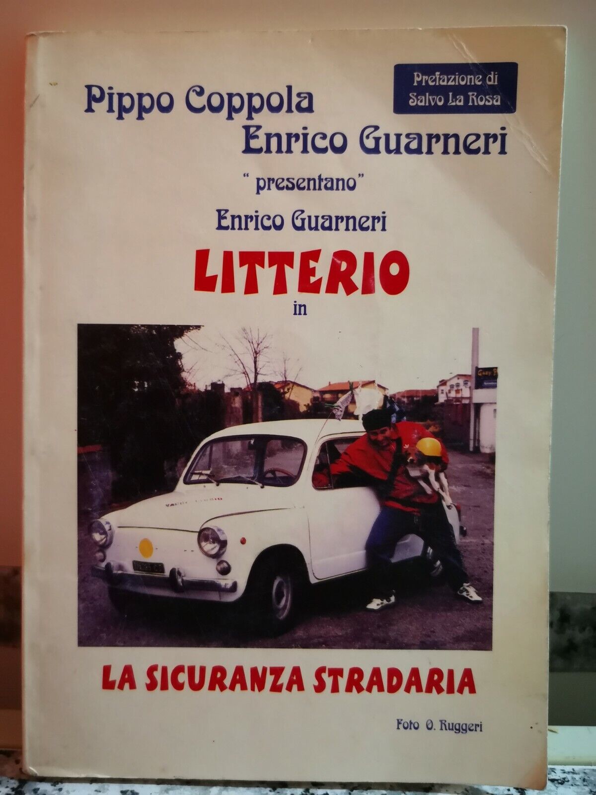 La sicuranza stradaria di Litterio  2000,Tipografia Bonaccorsi - F