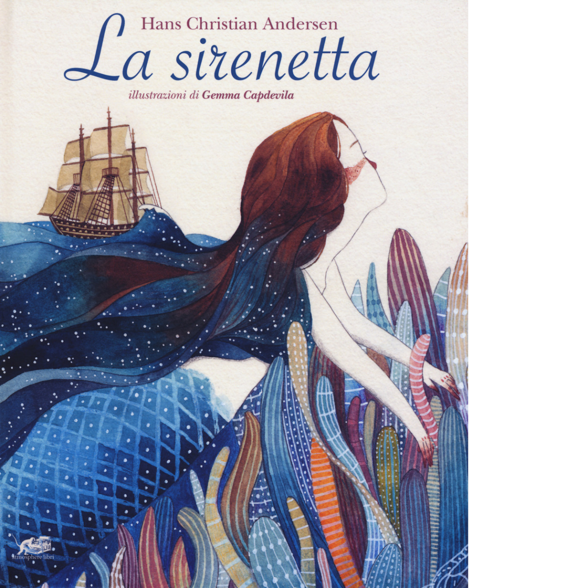La sirenetta. Ediz. a colori di Hans Christian Andersen,  2018,  Atmosphere Libr
