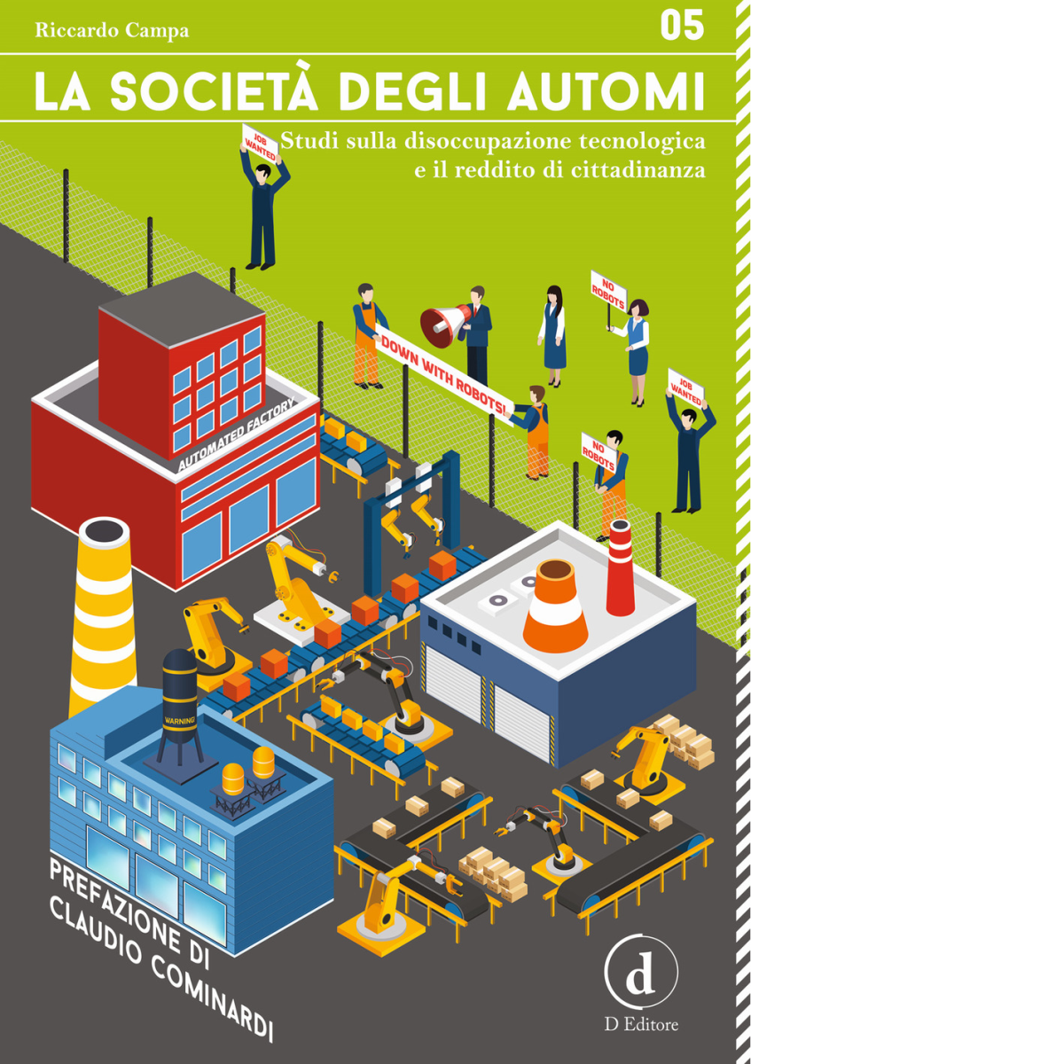 La societ? degli automi - Riccardo Campa - D Editore, 2017