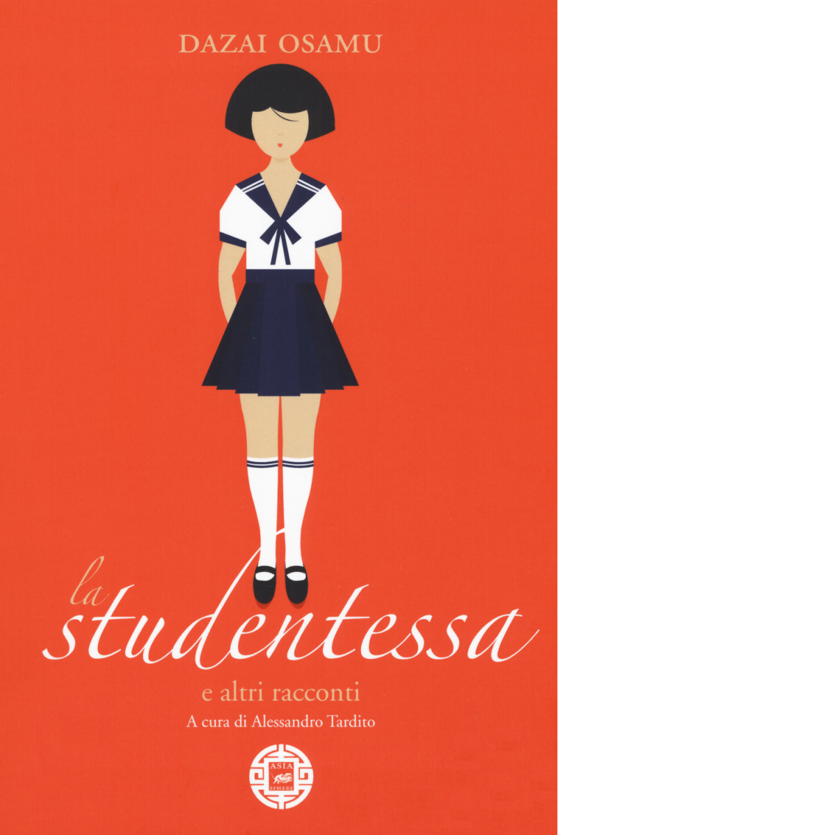 La studentessa e altri racconti di Osamu Dazai,  2019,  Atmosphere Libri