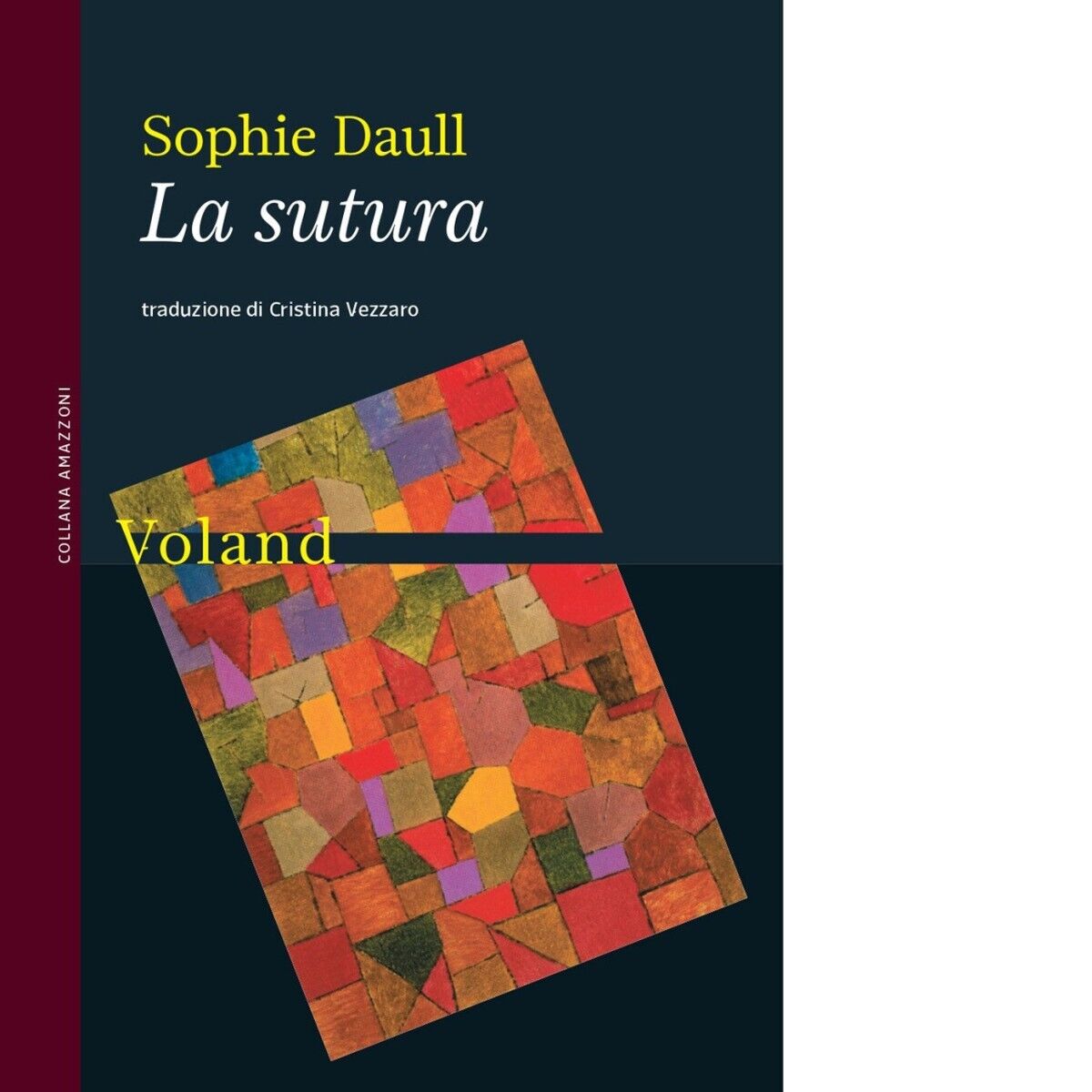 La sutura di Daull Sophie, 2023, Voland