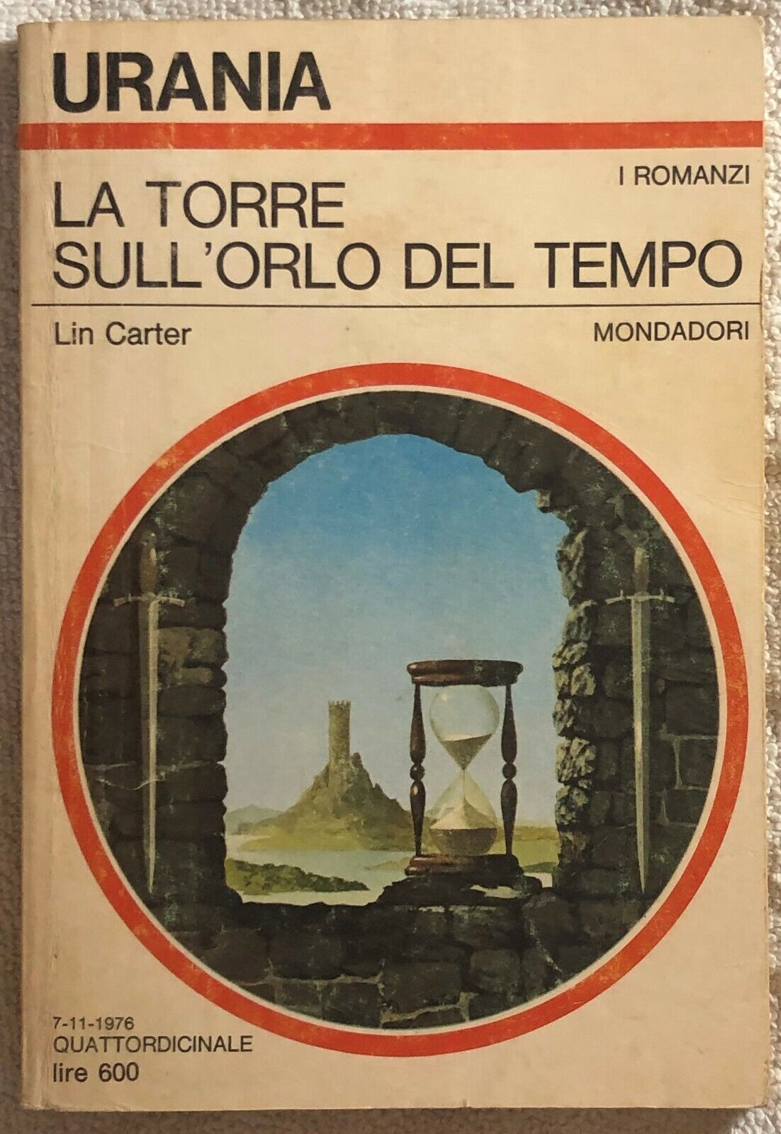 La torre sulL'orlo del tempo di Lin Carter,  1976,  Mondadori