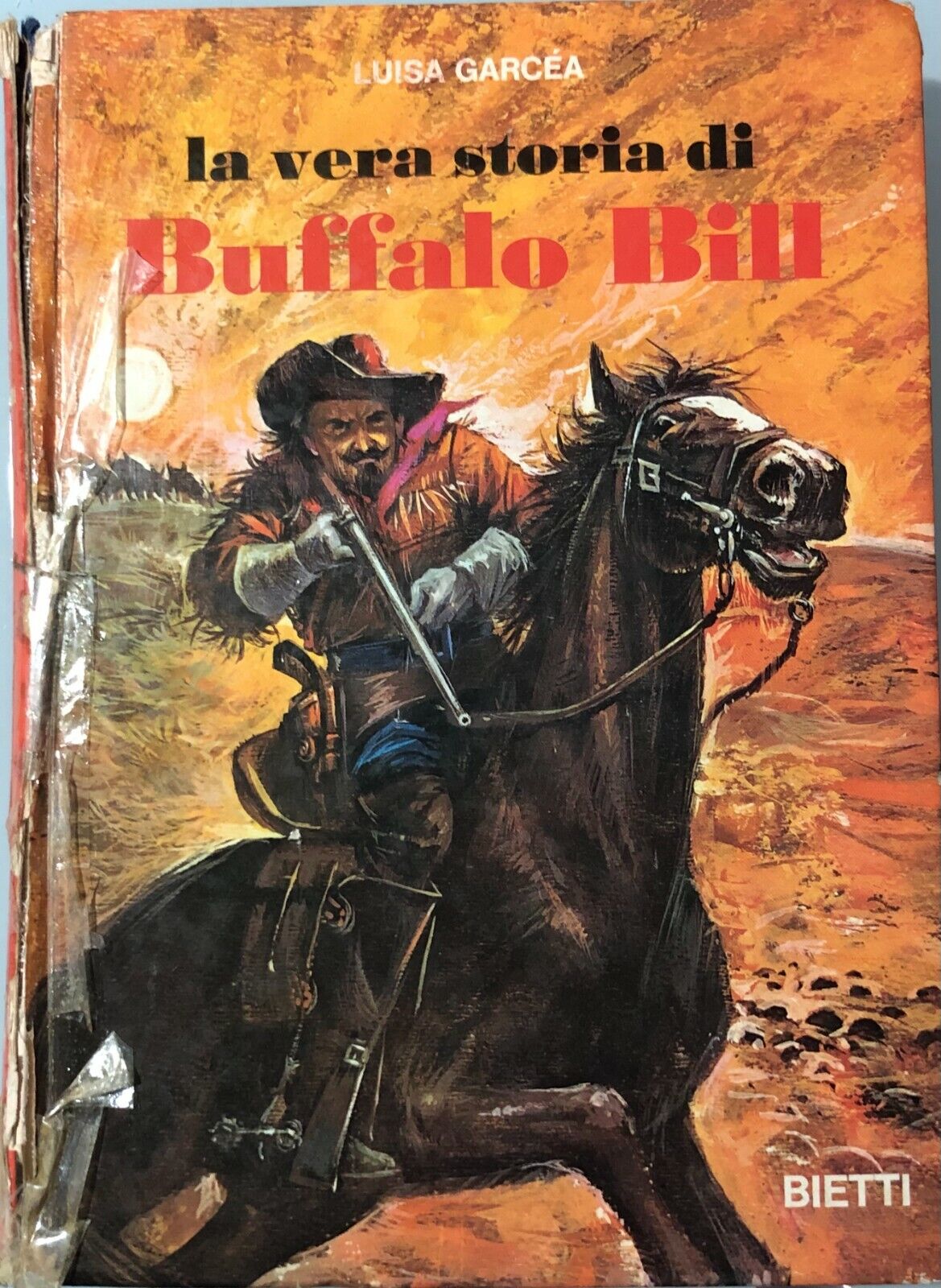 La vera storia di Buffalo Bill di Luisa Garcea, 1971, Bietti