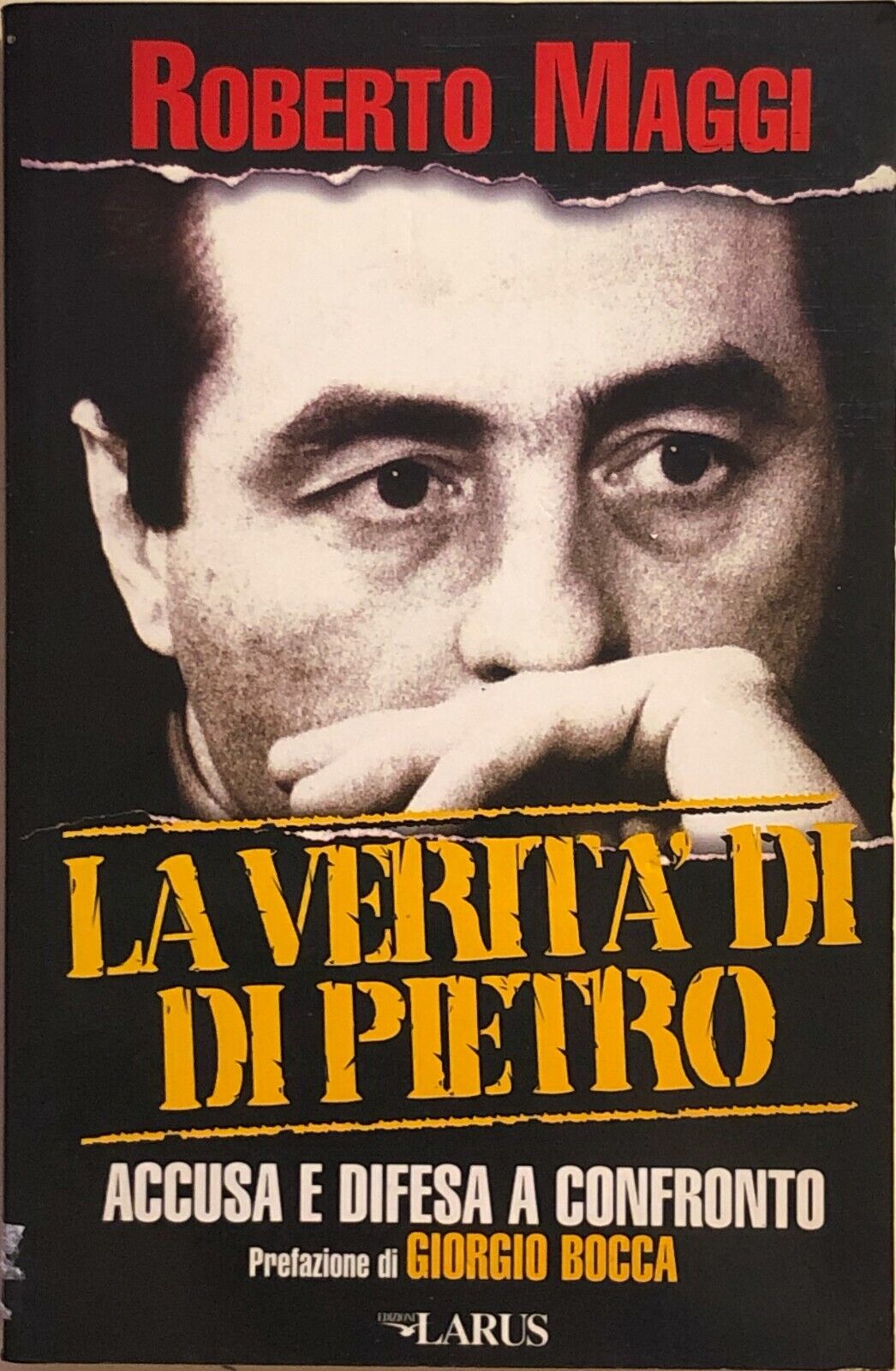 La verit? di Di Pietro di Roberto Maggi, 1996, Larus