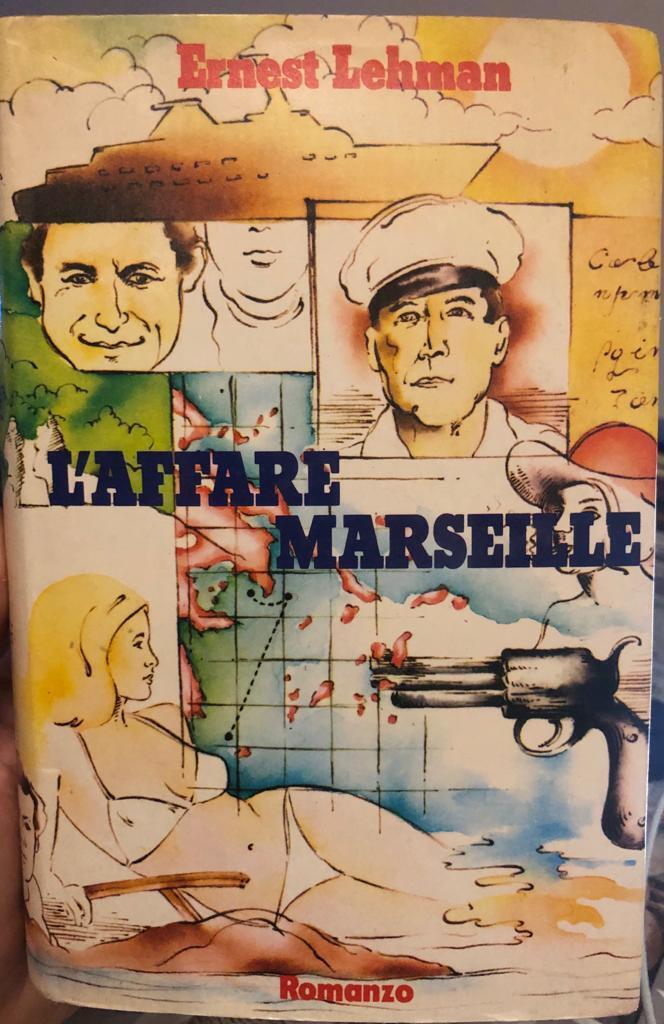 L'affare Marseille di Ernest Lehman,  1980,  Club Italiano Dei Lettori