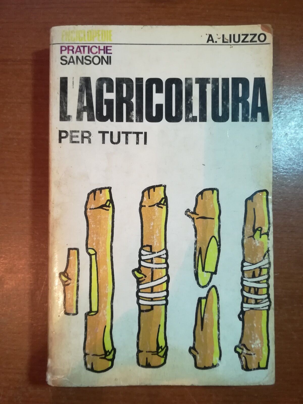 L'agricoltura - A.Liuzzo - Sansoni - 1970  - M