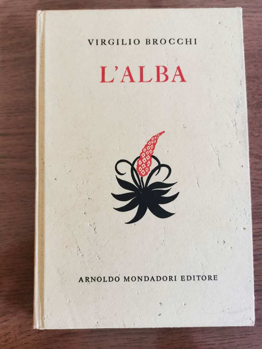 L'alba - V. Brocchi - Mondadori - 1958 - AR