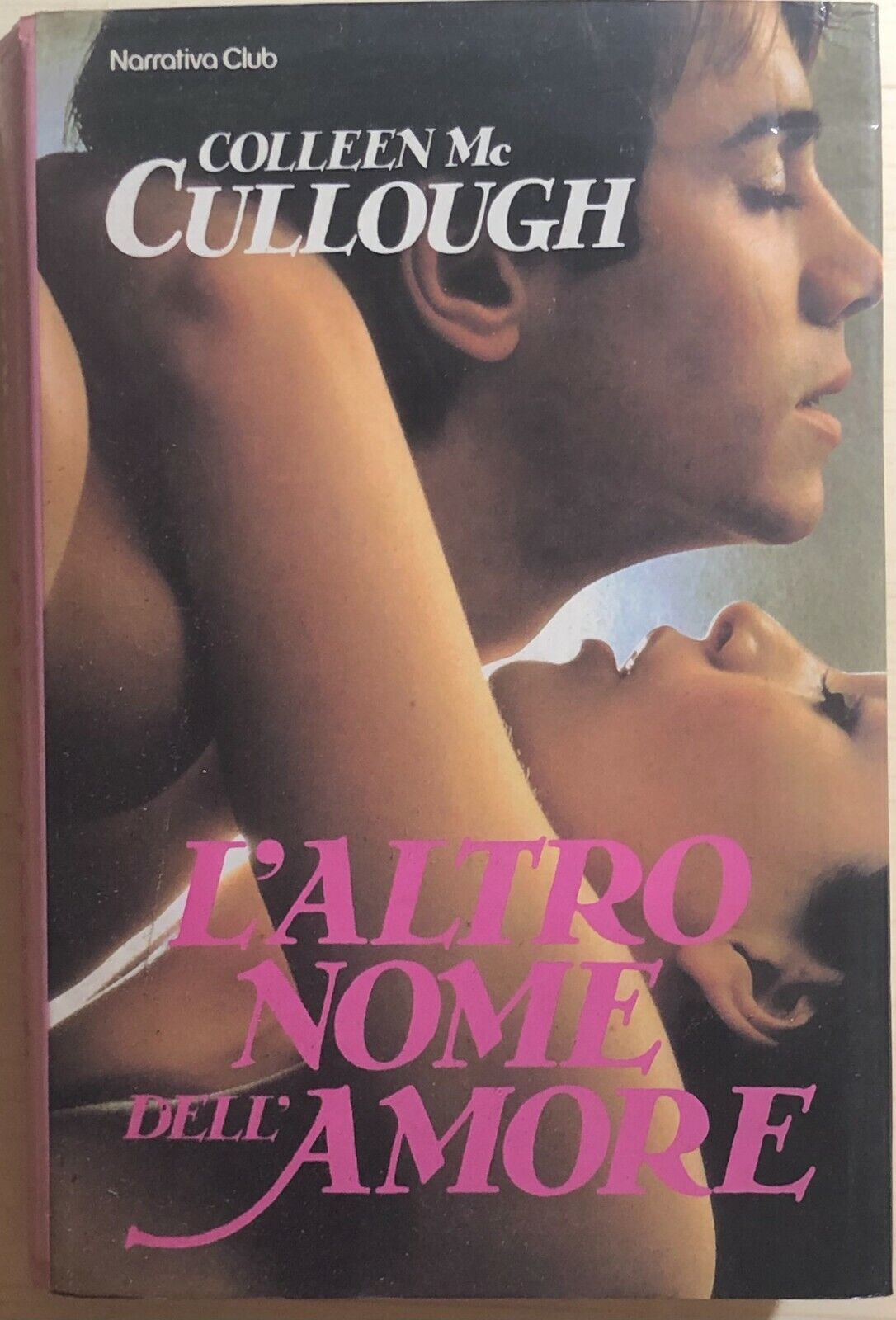 L'altro nome delL'amore di Colleen Mccullough, 1982, Edizione Club Del Libro