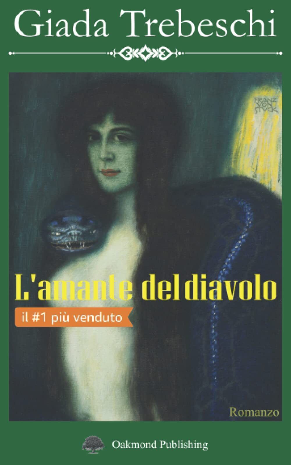 L'amante del diavolo - Giada Trebeschi - Oakmond Publishing, 2019