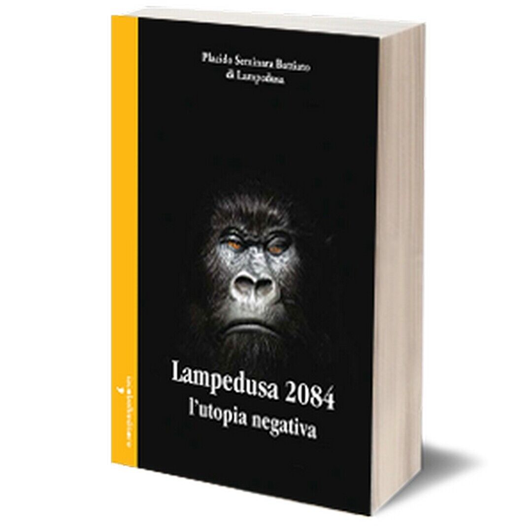 Lampedusa 2084  di Placido Seminara,  2016,  Iacobelli Editore