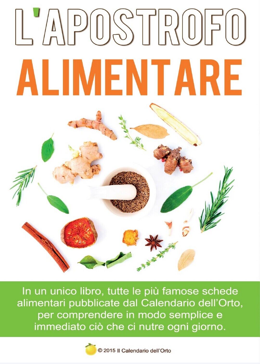 L'apostrofo alimentare  - Emanuele d'Alessio,  2015,  Youcanprint