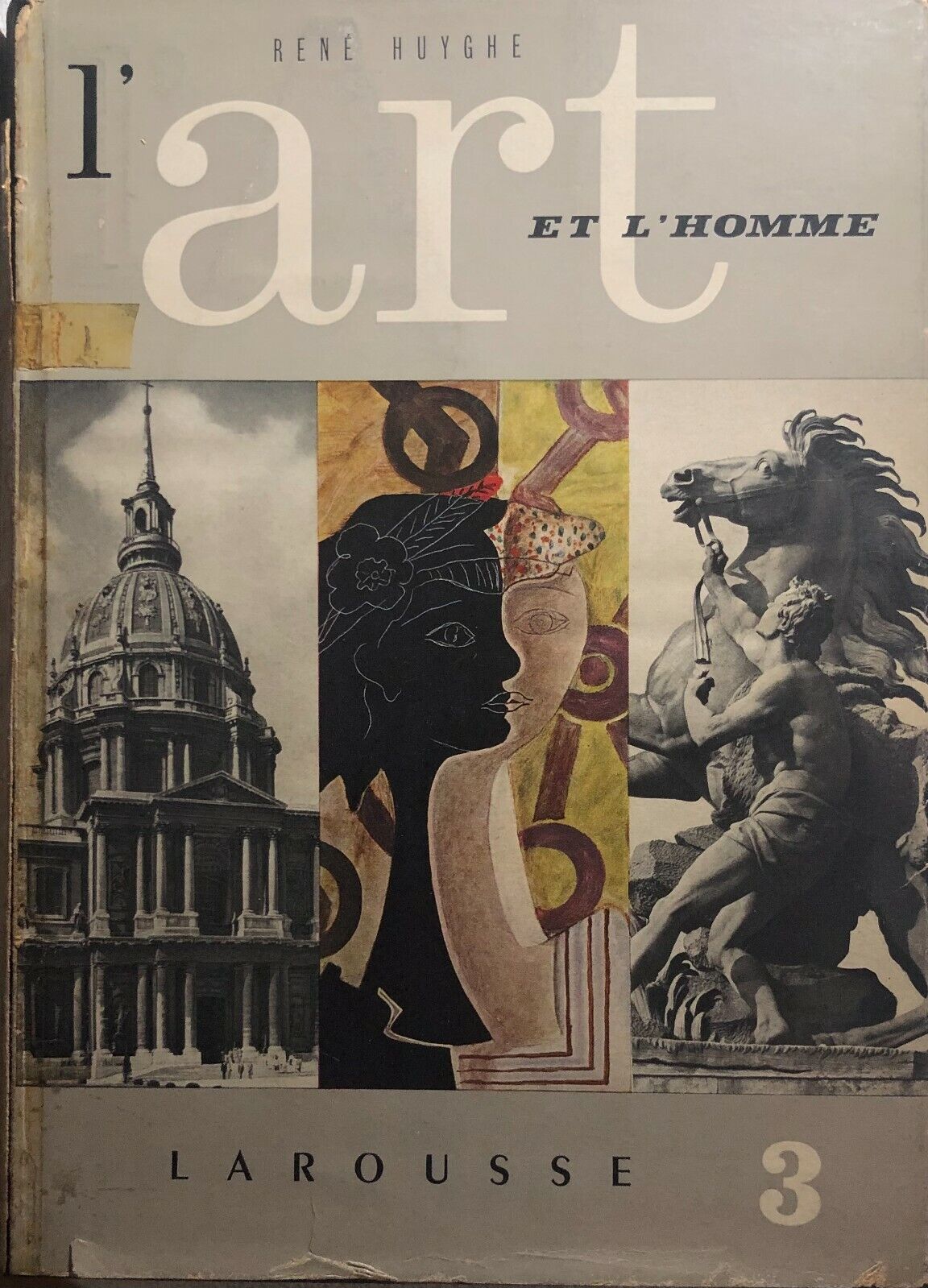 L'art et L'homme 3 di Rene Huyghe,  1961,  Larousse