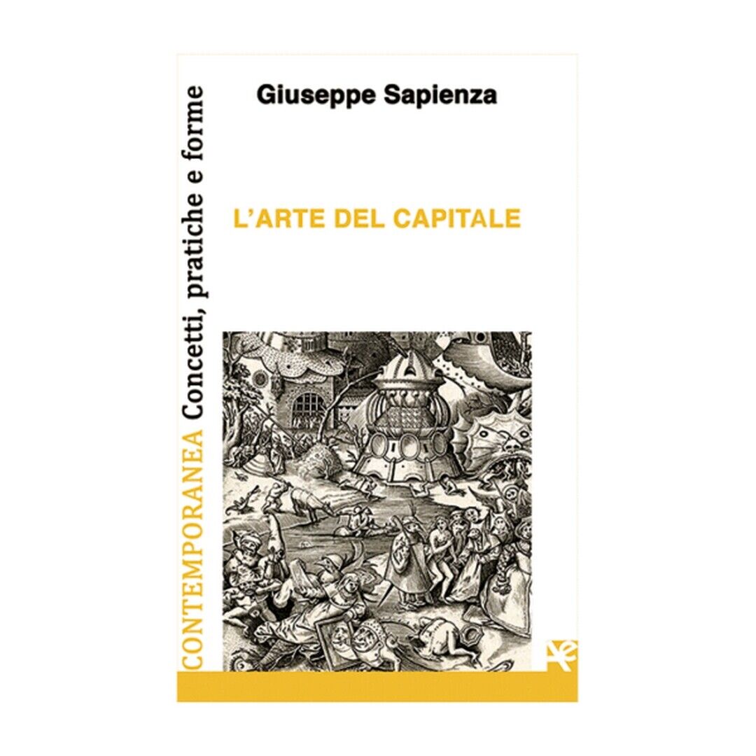 L'arte del capitale  di Giuseppe Sapienza,  Algra Editore