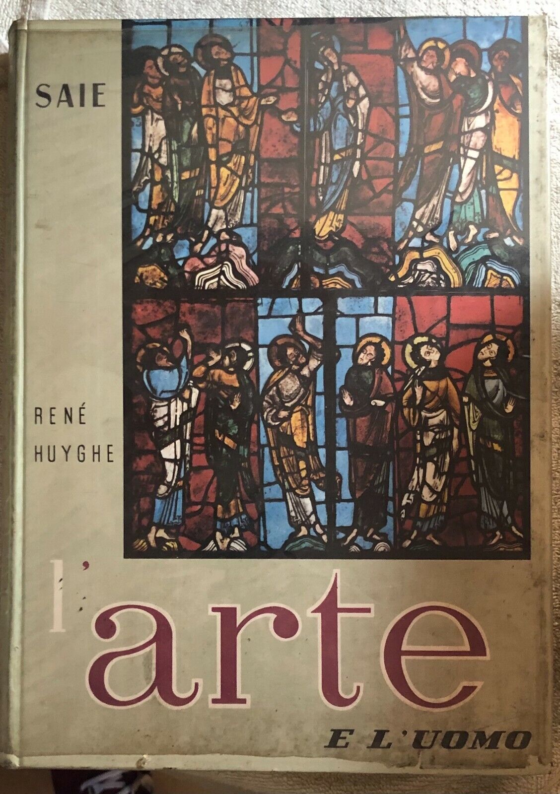 L'arte e L'uomo II di Ren? Huyghe,  1959,  Saie