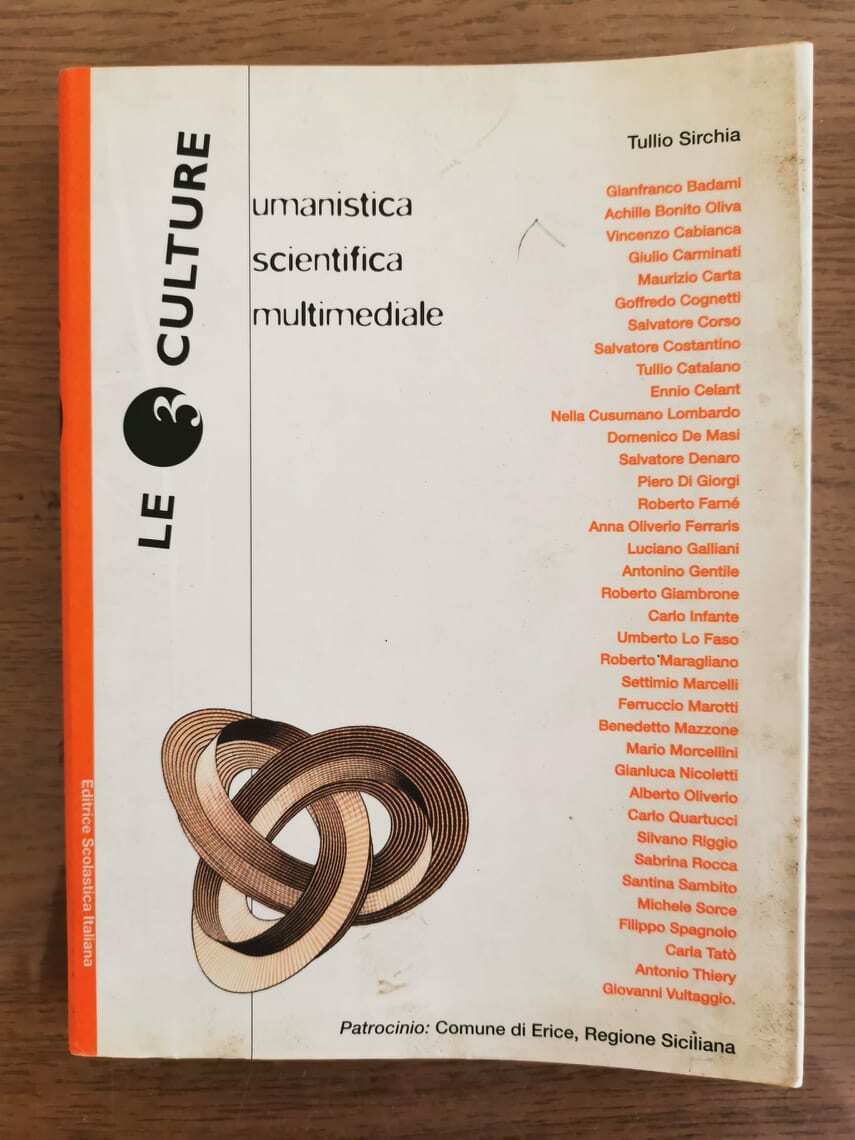 Le 3 culture - T. Sirchia - Editrice scolastica italiana - 1996 - AR