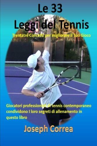 Le 33 Leggi del Tennis - Correa - Createspace, 2014