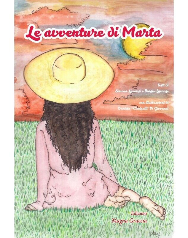  Le Avventure Di Marta - Simona Limongi,  2019,  Edizioni Magna Grecia