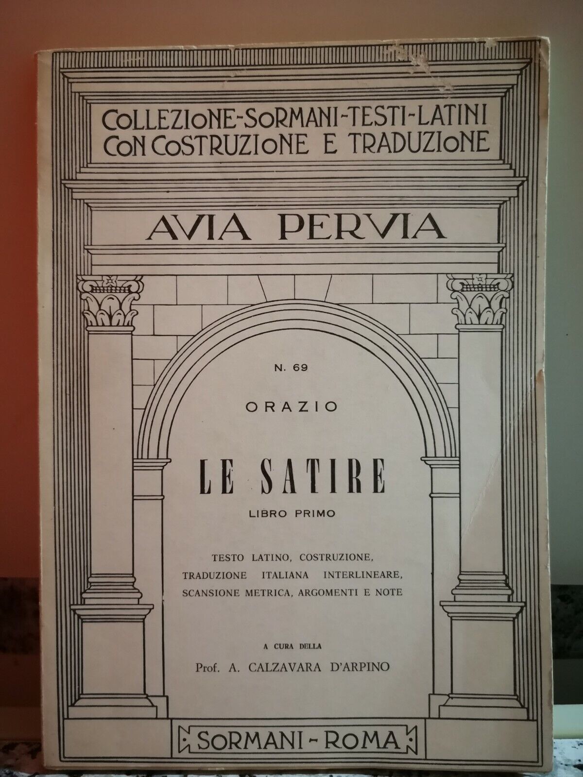  Le Satire libro 1 n?69  di Orazio,  1961,  Sormani-F