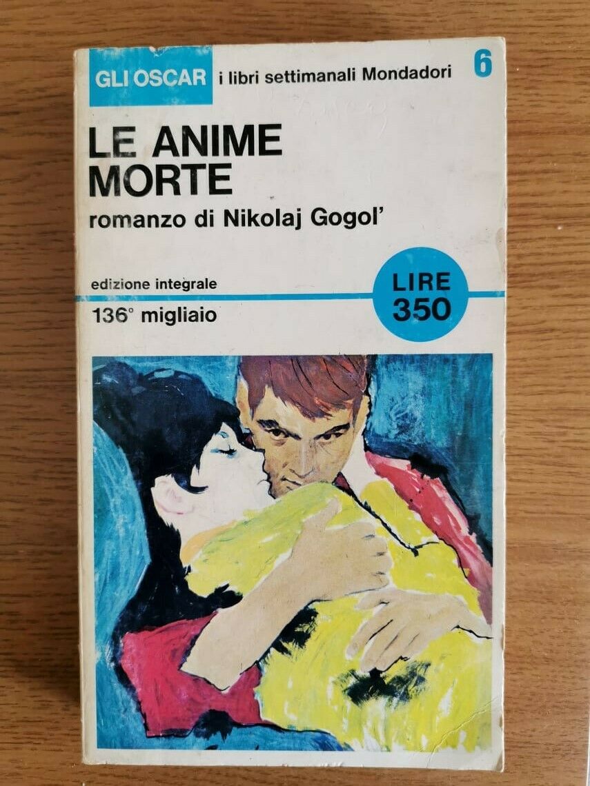 Le anime morte - N. Gogol - Mondadori - 1965 - AR