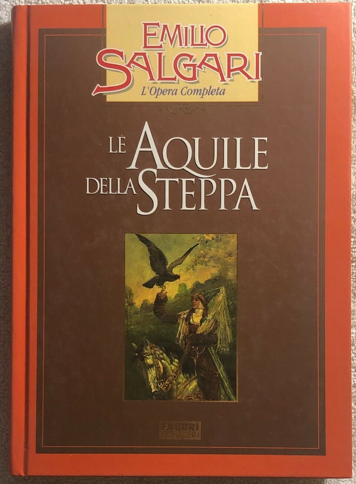 Le aquile della steppa di Emilio Salgari,  2002,  Fabbri Editori