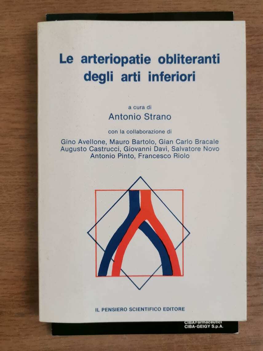 Le arteriopatie obliteranti degli arti inferiori - A. Strano - 1981 - AR