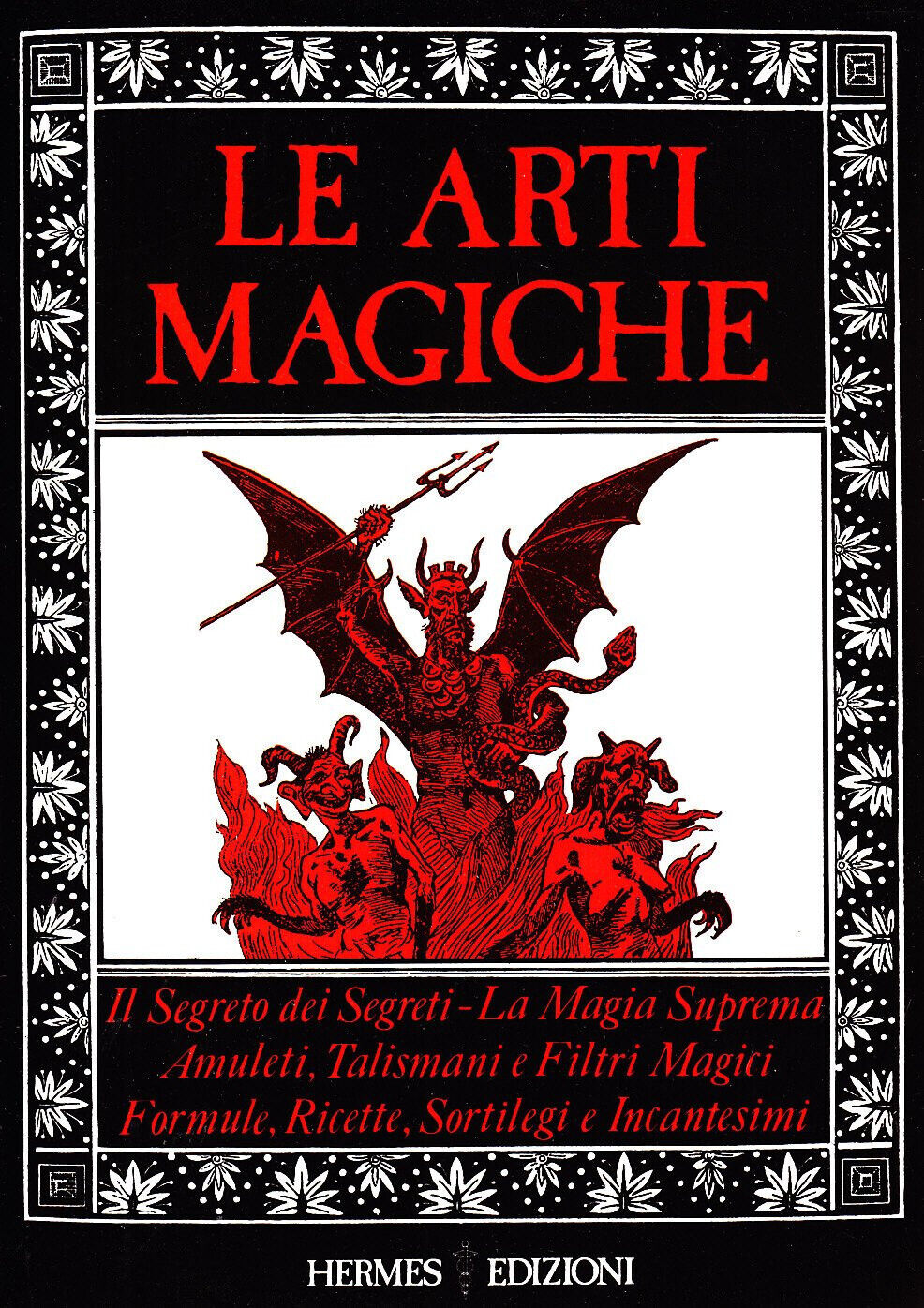 Le arti magiche - AA.VV. - Hermes, 1985