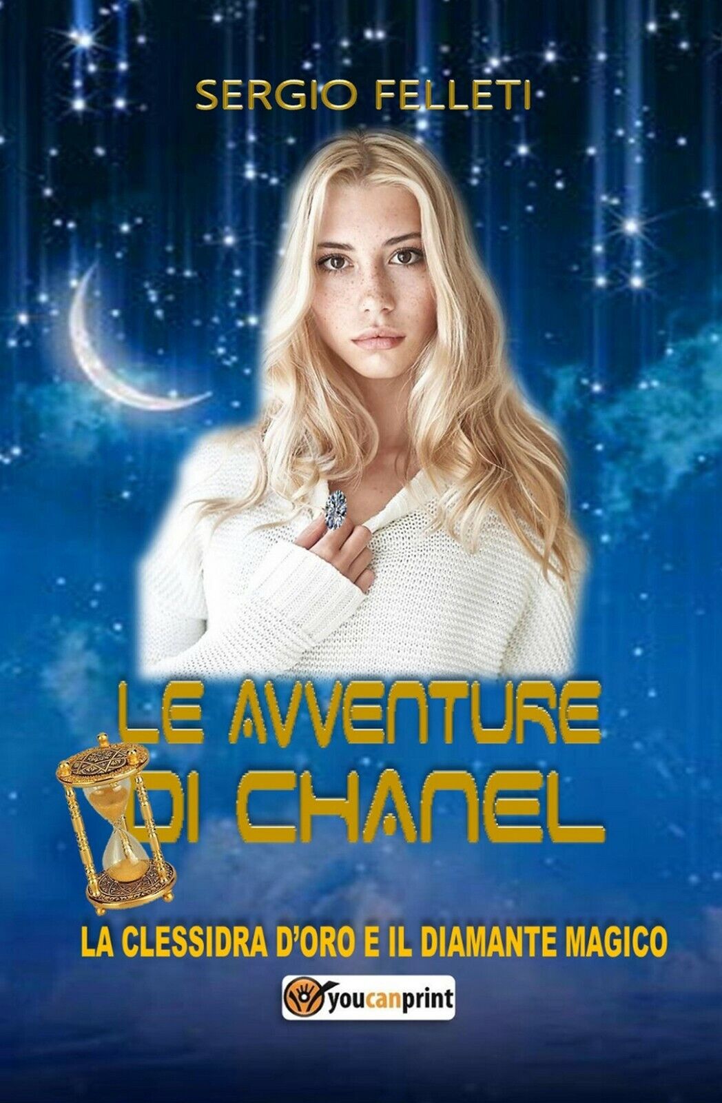 Le avventure di Chanel. La clessidra d'oro e il diamante magico
