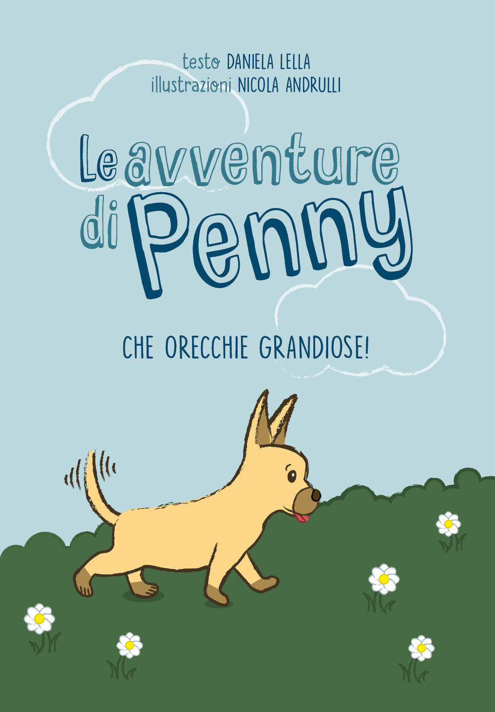  Le avventure di Penny - Che orecchie grandiose! - Daniela Lella,  2019