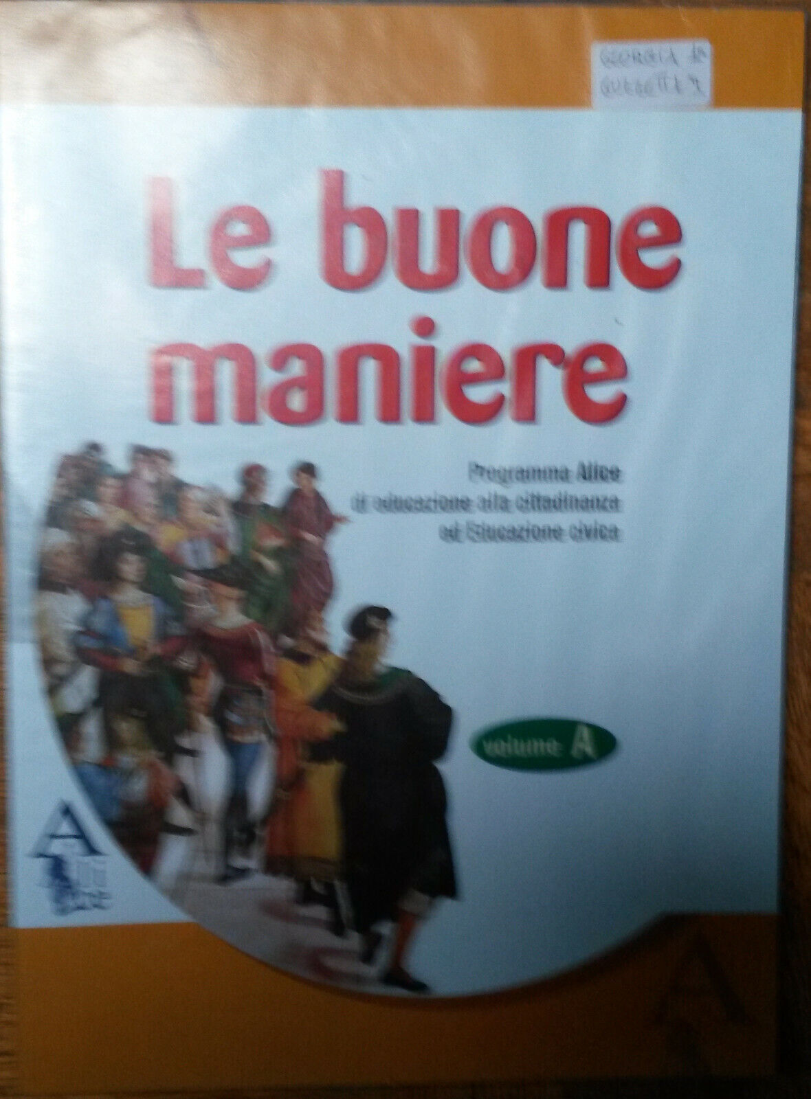 Le buone maniere Vol. A - AA.VV. - Alice, 2008 - R