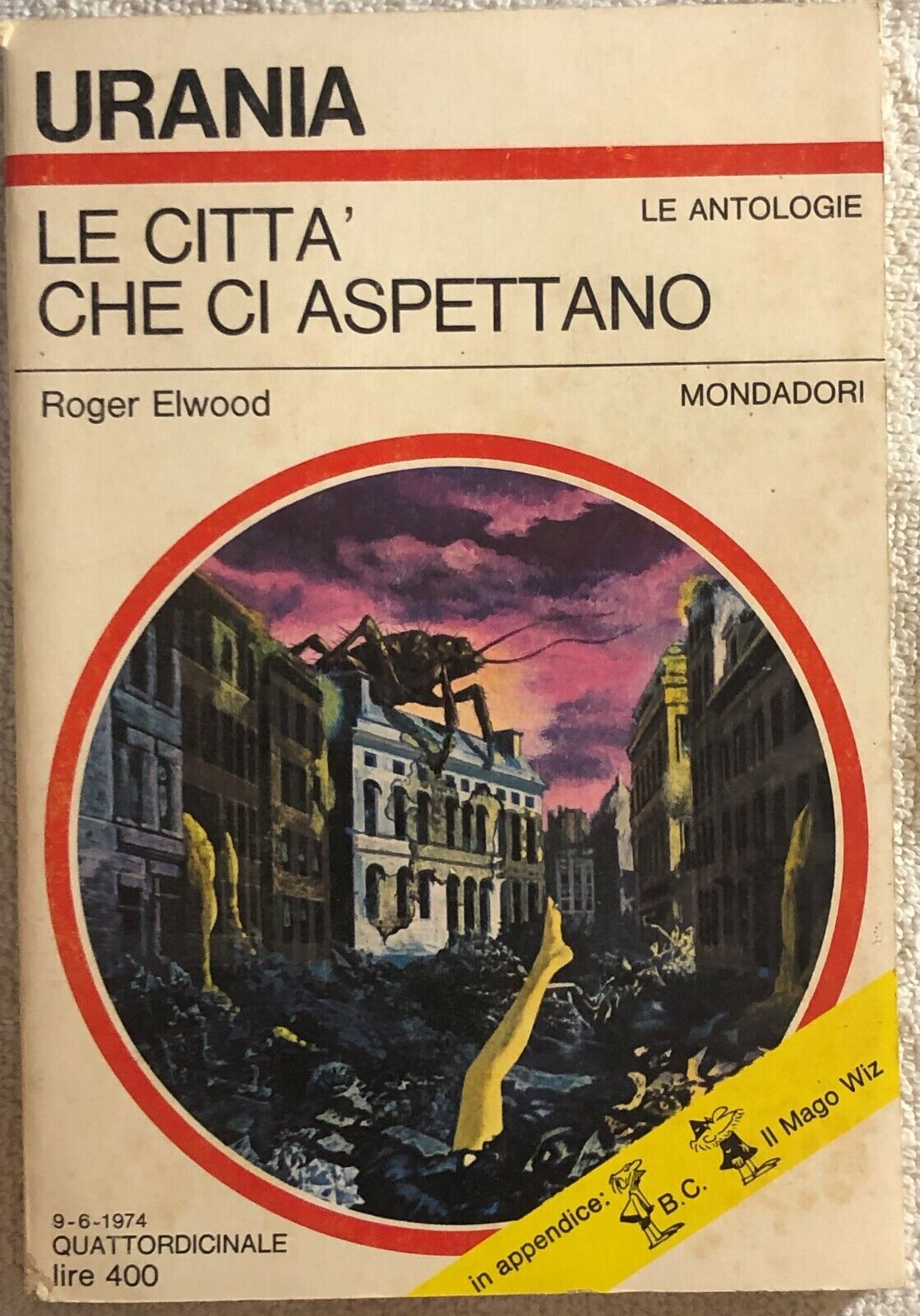 Le citt? che ci aspettano di Roger Elwood,  1974,  Mondadori