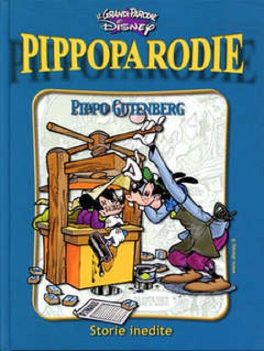   Le grandi parodie - Pippo Gutenberg  di Aa.vv.,  2001,  Walt Disney 