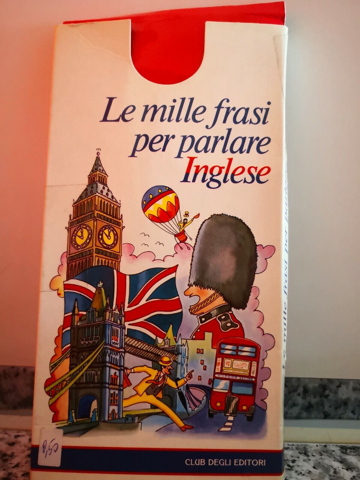   Le mille frasi per parlare in Inglese di A.a.v.v,  2000, Club Degli Editori -F