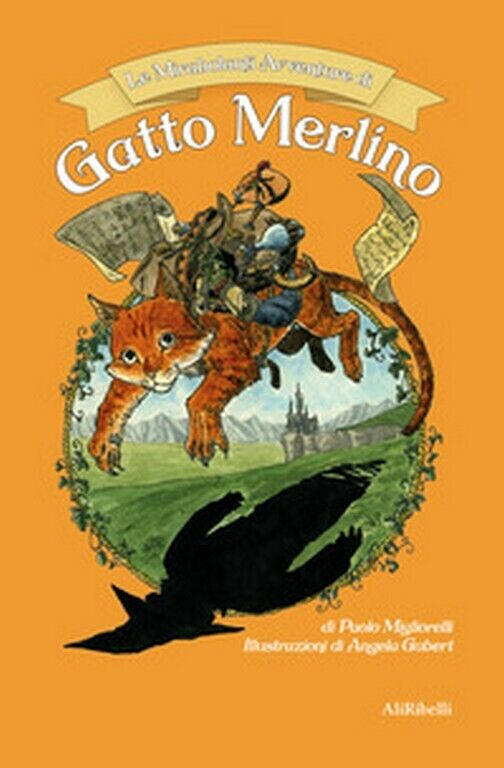 Le mirabolanti avventure di Gatto Merlino  di Paolo Migliorelli, A. Gubert,  202