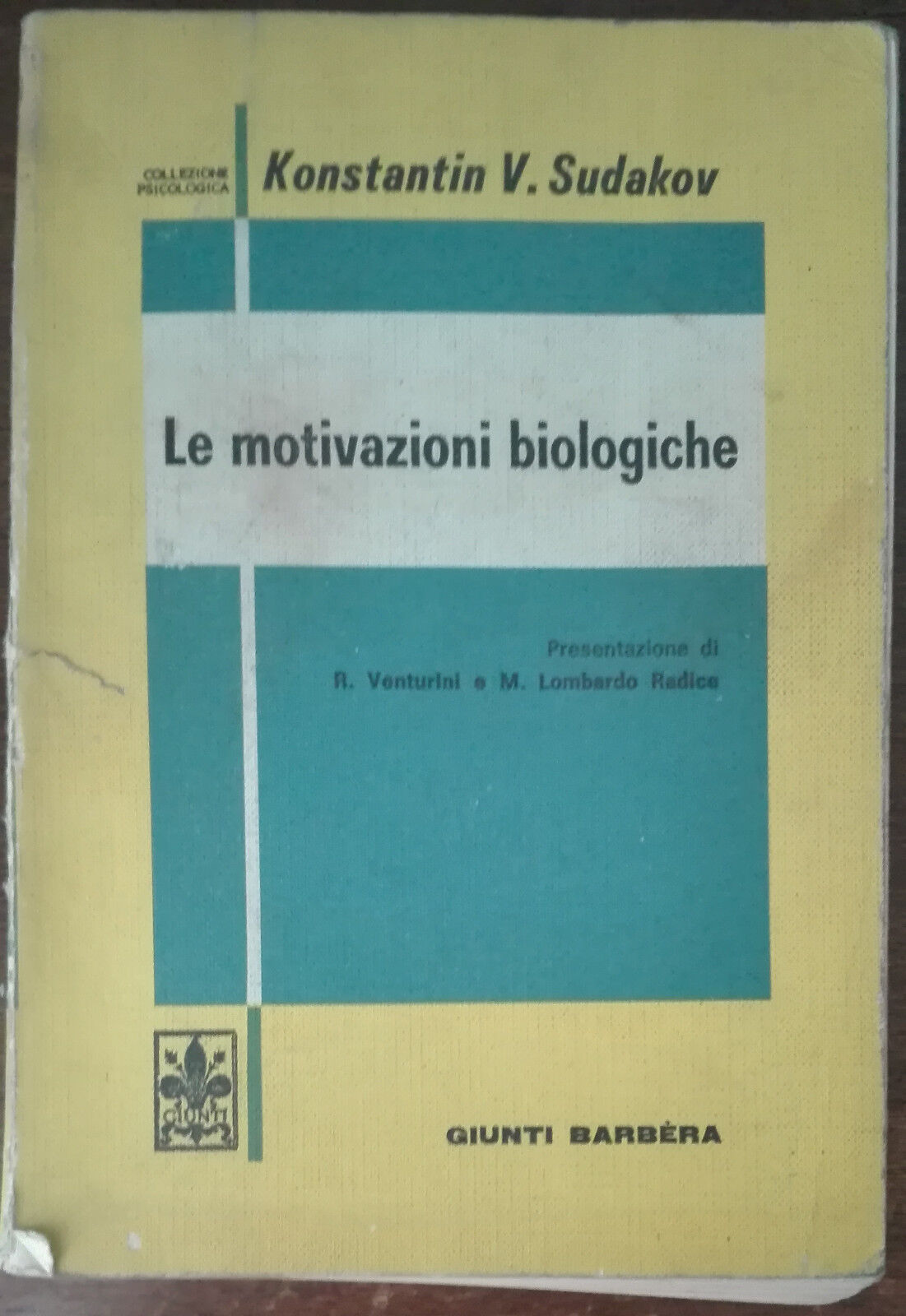 Le motivazioni biologiche - Konstantin V. Sudakov - Giunti-Barb?ra,1976 - A