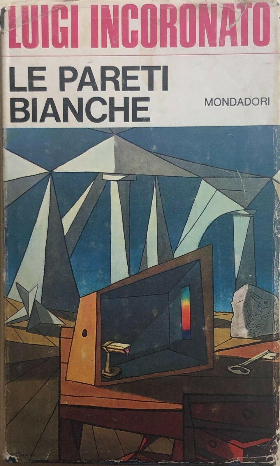 Le pareti bianche di Luigi Incoronato, 1968, Mondadori