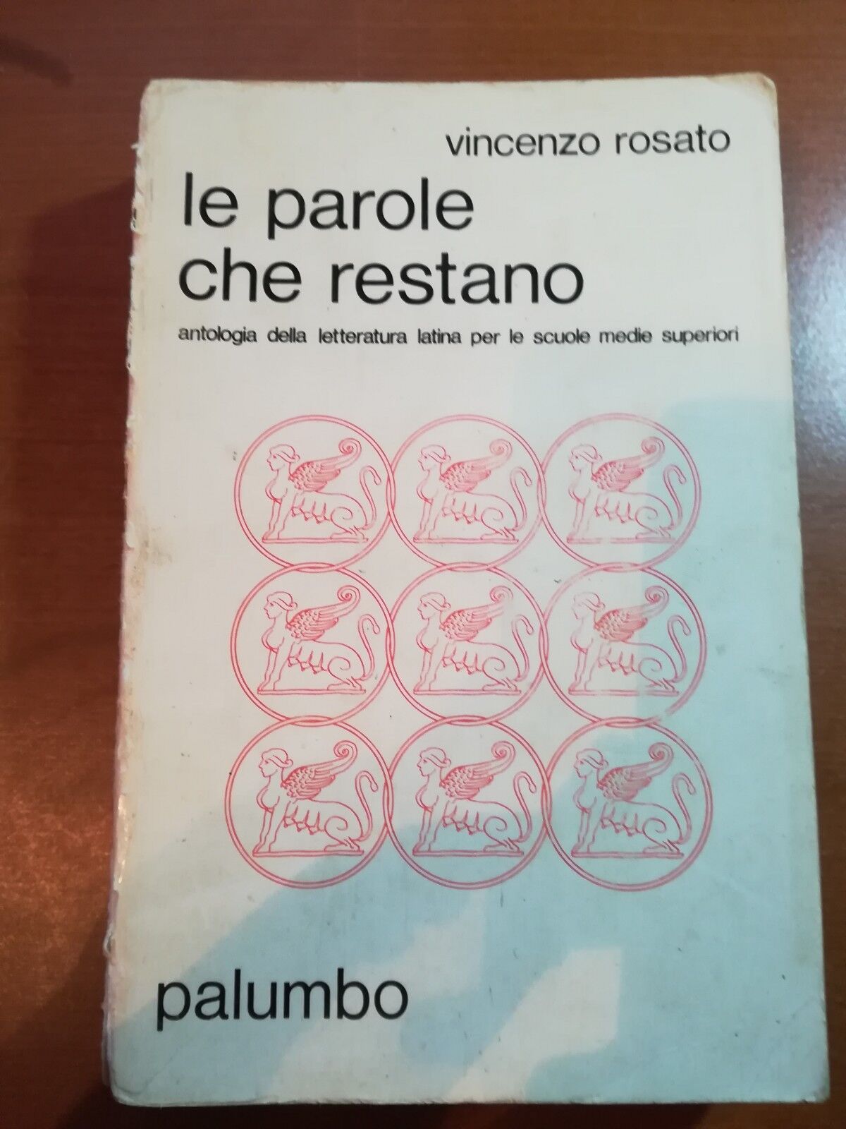 Le parole che restano - Vincenzo Rosato - Palumbo - 1981 - M