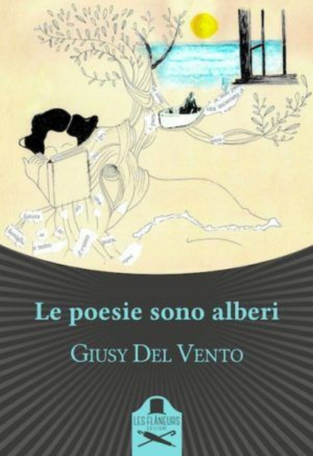 Le poesie sono alberi  di Giusy Del Vento ,  Flaneurs