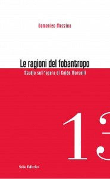 Le ragioni del fobantropo - Domenico Mezzina - Stilo, 2011