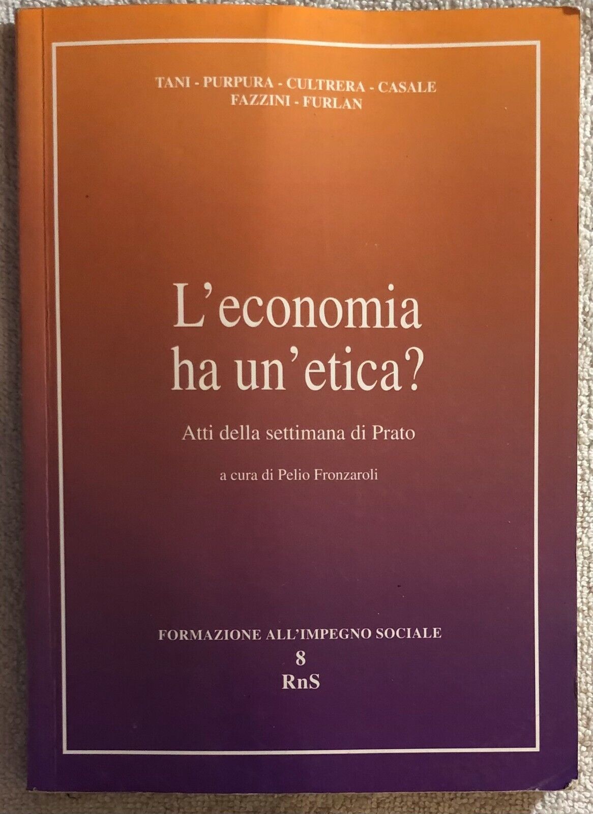 L'economia ha un?etica di Aa.vv.,  1996,  Rns