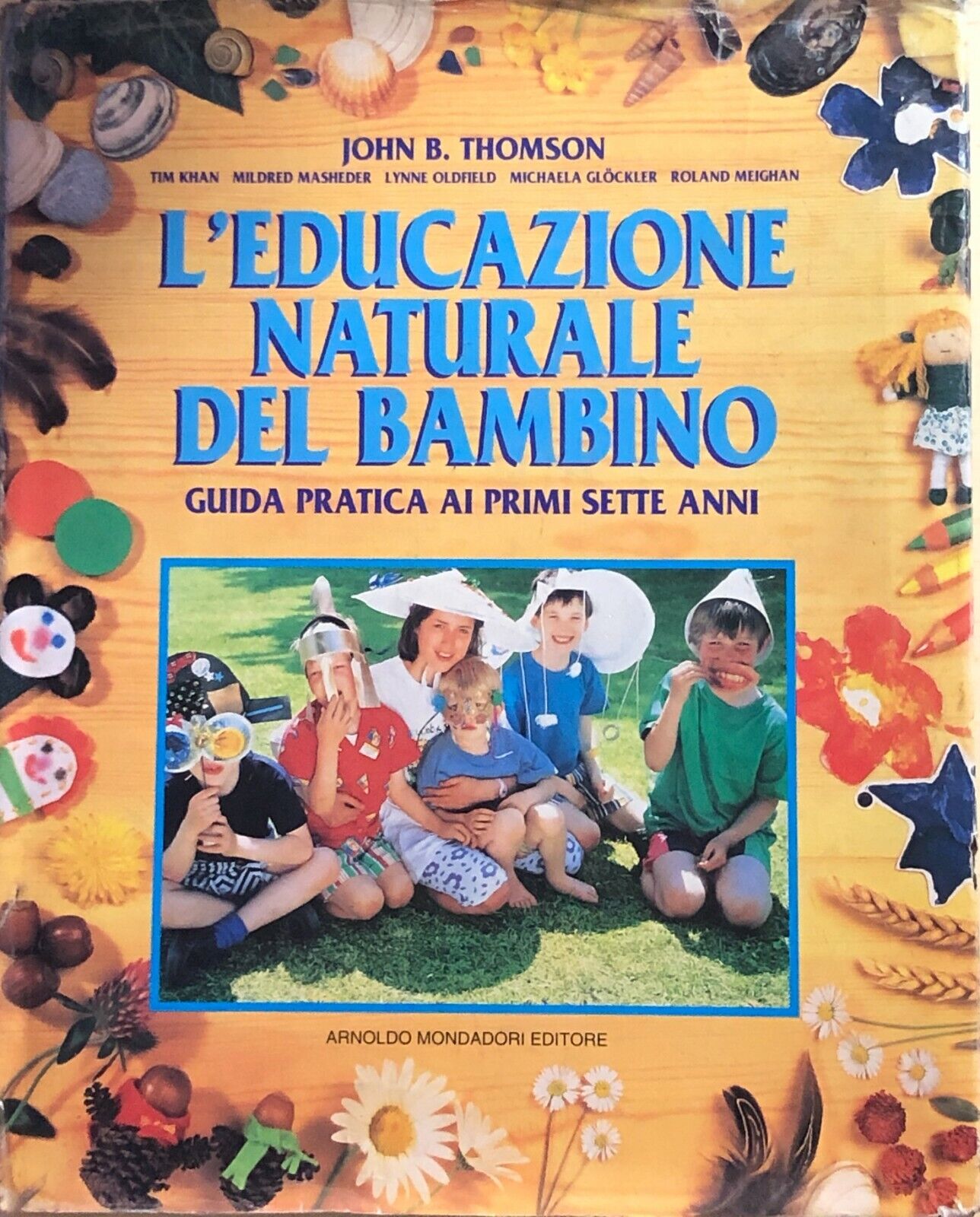 L'educazione naturale del bambino di AA.VV., 1996, Mondadori