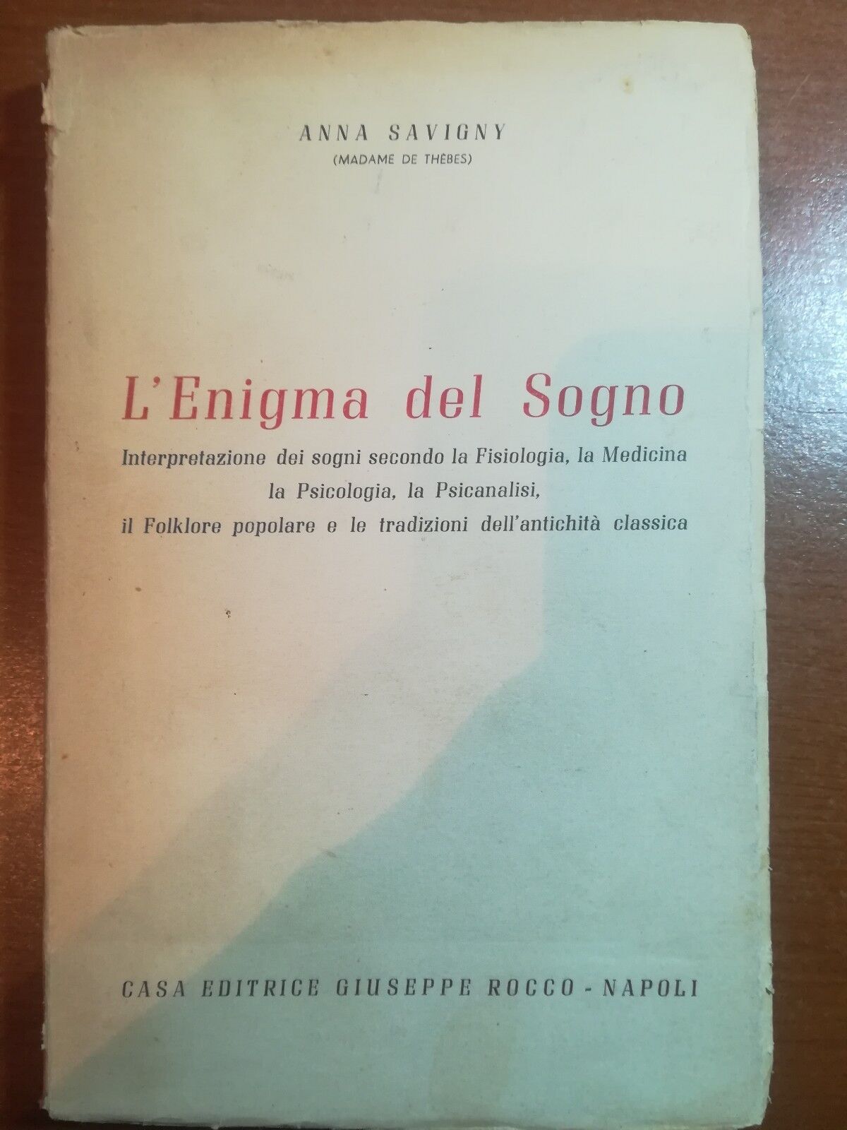 L'enigma del Sogno - Anna Savigny - Rocco - 1955 - M