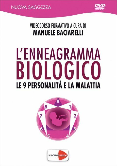 L'enneagramma biologico. Le 9 personalit? e la malattia. DVD di Manuele Baciarel