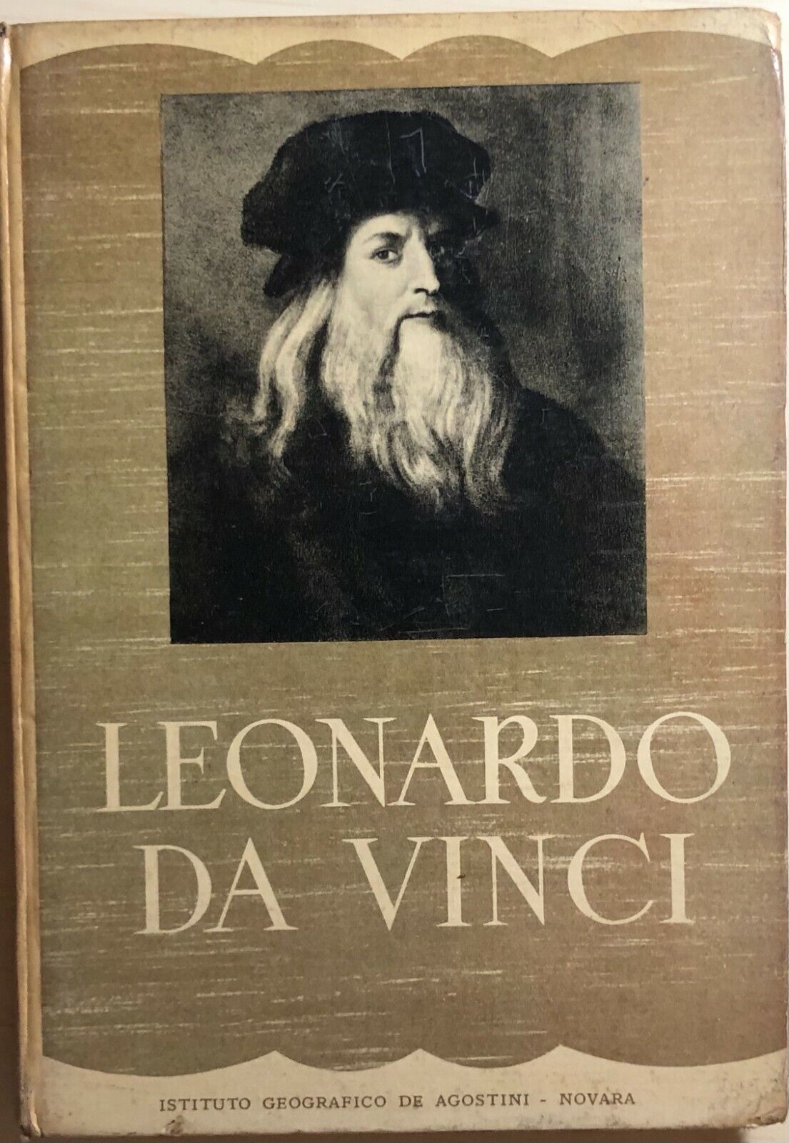Leonardo Da Vinci di Ugo Nebbia,  1952,  Istituto Geografico Deagostini