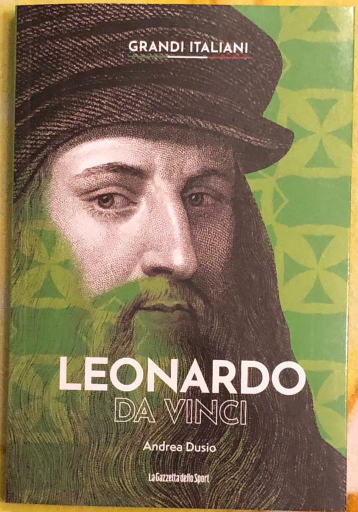 Leonardo da Vinci - Grandi italiani n. 1 di Andrea Dusio,  2022,  La Gazzetta De
