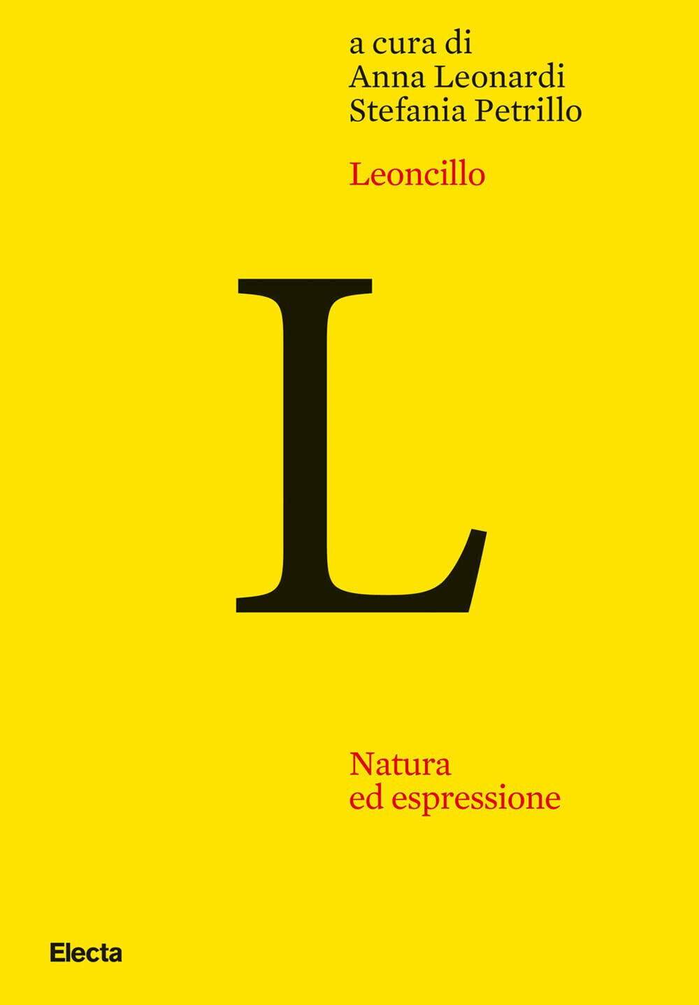 Leoncillo. Natura ed espressione - A. Leonardi, S. Petrillo - Electa, 2021
