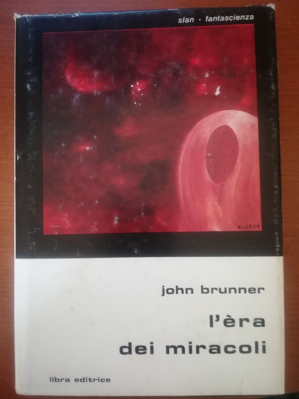 L'era dei miracoli - John Brunner - Libra - 1978 - M