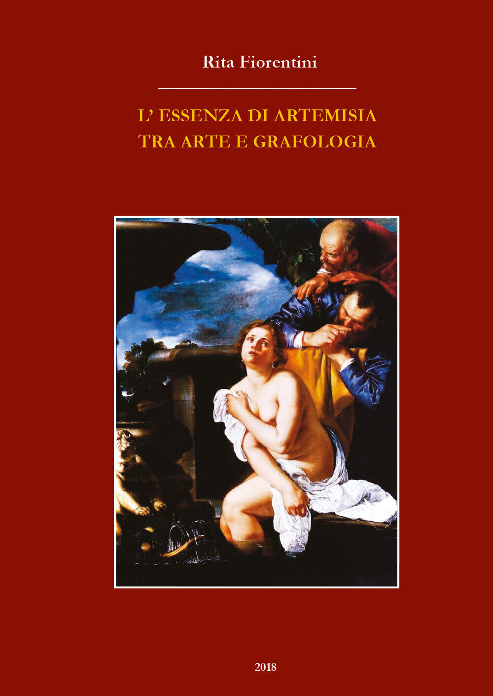 L'essenza di Artemisia tra arte e grafologia  di Rita Fiorentini,  2019  - ER