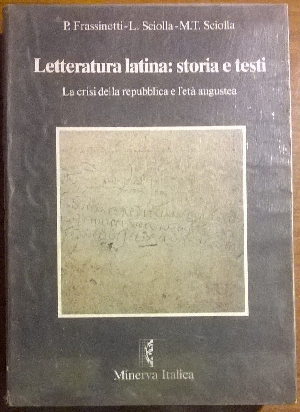 Letteratura latina: storia e testi 2 - Frassinetti - Minerva Italica, 1996 - L